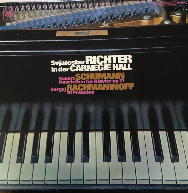 Cover Svjatoslav Richter* In Der Carnegie Hall Sergei Rachmaninoff* / Robert Schumann - Noveletten Für Klaviers Op. 21 / 10 Preludes (LP) Schallplatten Ankauf