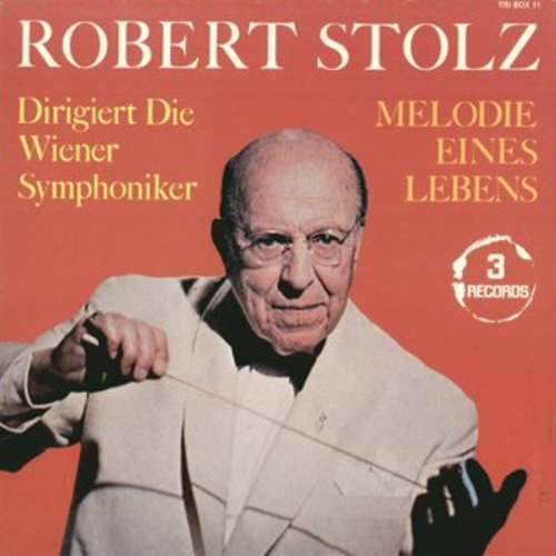 Cover Robert Stolz - Melodie Eines Lebens (3xLP, Box) Schallplatten Ankauf