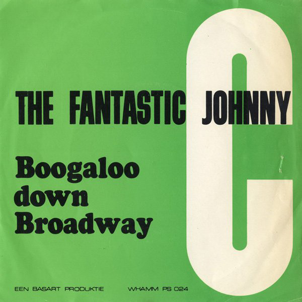 Cover The Fantastic Johnny C - Boogaloo Down Broadway (7, Single) Schallplatten Ankauf