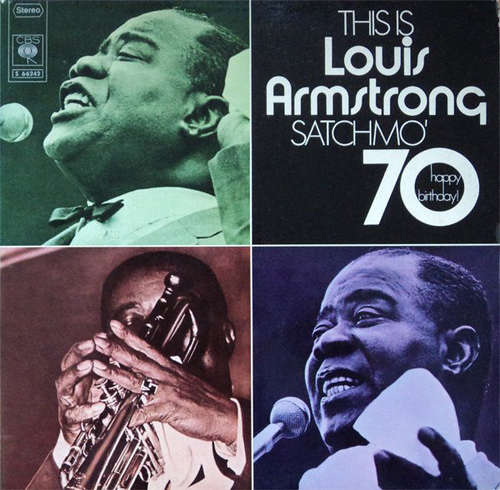 Cover Louis Armstrong - This Is Louis Armstrong - Satchmo '70 (Happy Birthday!) (2xLP, Comp, Gat) Schallplatten Ankauf
