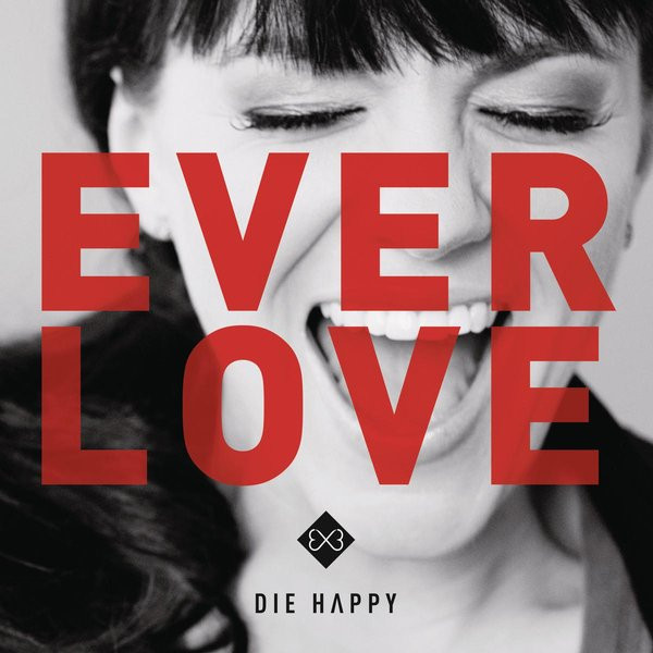 Cover Die Happy - Everlove (LP) Schallplatten Ankauf