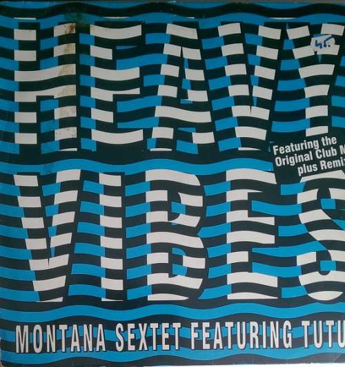 Cover Montana Sextet Featuring Tutu - Heavy Vibes (Remixes) (12) Schallplatten Ankauf