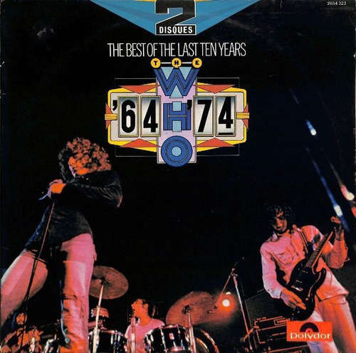 Cover The Who - The Best Of The Last Ten Years / '64 - '74 (2xLP, Comp, Gat) Schallplatten Ankauf