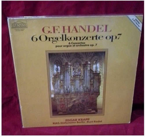 Cover G.F. Händel*, Edgar Krapp, RIAS-Sinfonietta Berlin* − Kurt Redel - 6 Orgelkonzerte Op.7 = 6 Concertos Pour Orgue Et Orchestre Op. 7 (2xLP, Gat) Schallplatten Ankauf
