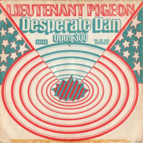 Cover Lieutenant Pigeon - Desperate Dan (7, Single, Mono) Schallplatten Ankauf