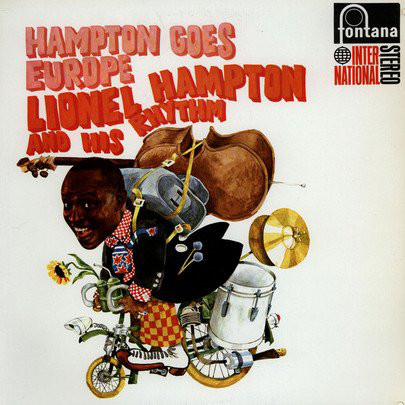Cover Lionel Hampton And His Rhythm - Hampton Goes Europe (LP, Album, RE) Schallplatten Ankauf