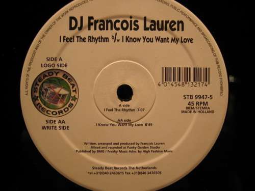 Cover DJ Francois Lauren* - I Feel Rhythm / I Know You Want My Love (12) Schallplatten Ankauf
