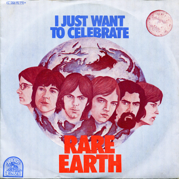 Cover Rare Earth - I Just Want To Celebrate (7, Single, Mono) Schallplatten Ankauf