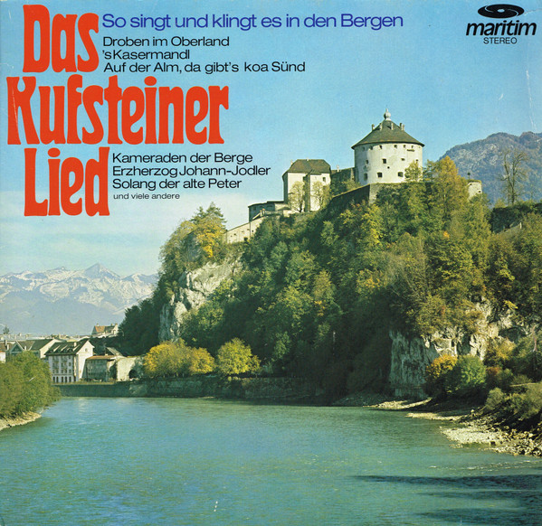 Cover Various - Das Kufsteiner Lied (So Singt Und Klingt Es In Den Bergen) (LP) Schallplatten Ankauf