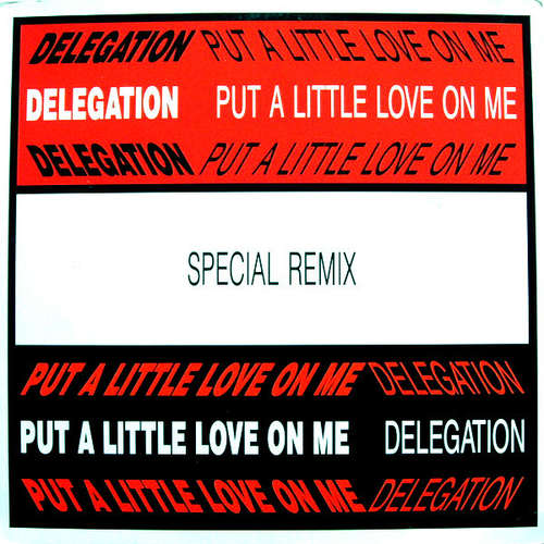 Cover Delegation - Put A Little Love On Me (Special Remix) (12) Schallplatten Ankauf