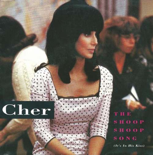 Cover Cher - The Shoop Shoop Song (It's In His Kiss) (7, Single) Schallplatten Ankauf