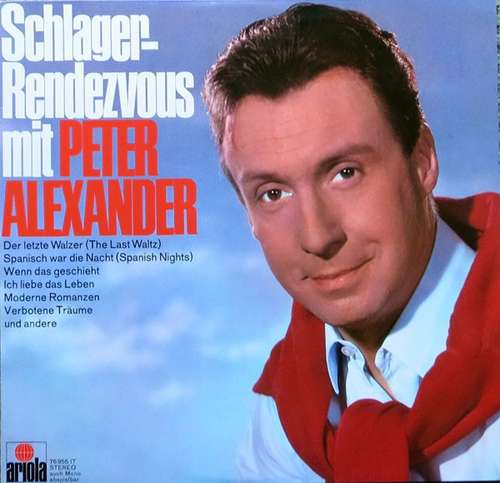 Cover Peter Alexander - Schlager-Rendezvous Mit Peter Alexander (LP, Album) Schallplatten Ankauf