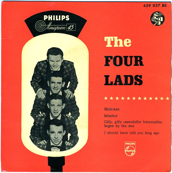 Cover The Four Lads - Skokiaan / Istanbul / Gilly Gilly Ossenfeffer Katzenellen Bogen By The Sea / I Should Have Told You Long Ago (7, EP) Schallplatten Ankauf