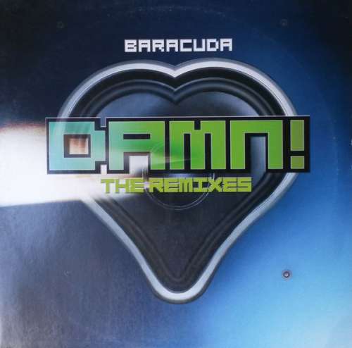 Cover Baracuda - Damn! (The Remixes) (12) Schallplatten Ankauf