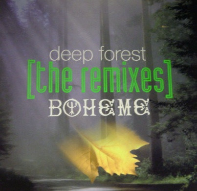 Bild Deep Forest - Bohême (The Remixes) (12, Maxi) Schallplatten Ankauf