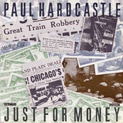 Cover Paul Hardcastle - Just For Money (Extended Version) (12, Maxi, M/Print) Schallplatten Ankauf