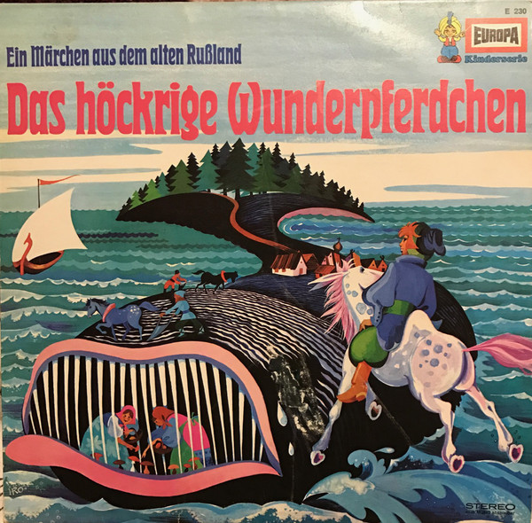 Cover Various - Ein Märchen Aus Dem Alten Rußland - Das Höckrige Wunderpferdchen (LP) Schallplatten Ankauf