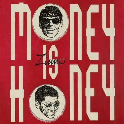 Cover Zinno - Money Is Honey (12, Maxi) Schallplatten Ankauf
