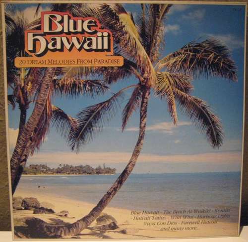 Cover The Islanders (2) - Blue Hawaii - 20 Dream Melodies From Paradise (LP, Album) Schallplatten Ankauf