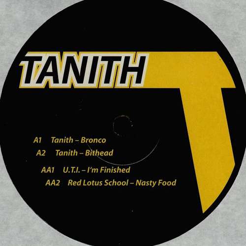 Cover Tanith / U.T.I.* / Red Lotus School - Bronco / I'm Finished / Nasty Food (12) Schallplatten Ankauf