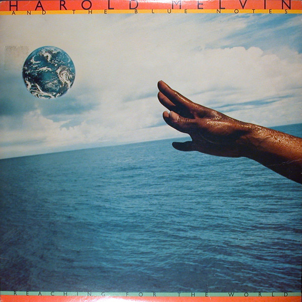Cover Harold Melvin And The Blue Notes - Reaching For The World (LP, Album) Schallplatten Ankauf