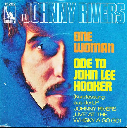 Cover Johnny Rivers - One Woman / Ode To John Lee Hooker (7, Single) Schallplatten Ankauf