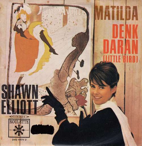 Cover Shawn Elliott - Matilda / Denk Daran (Little Bird) (7, Single) Schallplatten Ankauf