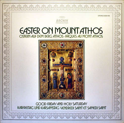 Cover Abbot Alexios And The Community Of The Xenophontos Monastery On The Holy Mountain Of Athos - Easter On Mount Athos, Vol 2: Good Friday And Holy Saturday (LP) Schallplatten Ankauf