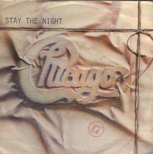 Cover Chicago (2) - Stay The Night (7, Single) Schallplatten Ankauf