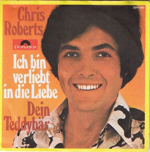 Bild Chris Roberts - Ich Bin Verliebt In Die Liebe (7, Single) Schallplatten Ankauf