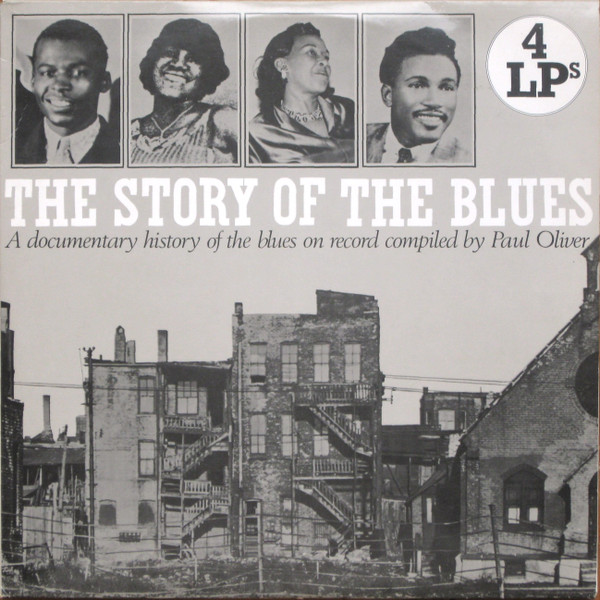 Cover Various - The Story Of The Blues (A Documentary History Of The Blues On Record Compiled By Paul Oliver) (4xLP, Comp, Mono, RE) Schallplatten Ankauf