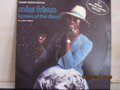 Cover Johnny Guitar Watson - Miss Frisco (Queen Of The Disco) (12, Ltd) Schallplatten Ankauf