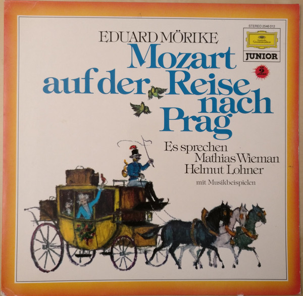 Cover Eduard Mörike / Mathias Wieman, Helmut Lohner* - Mozart Auf Der Reise Nach Prag (LP) Schallplatten Ankauf