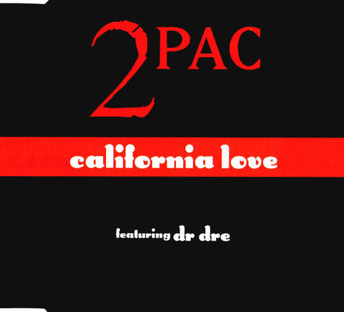 Cover 2Pac Featuring Dr. Dre - California Love (CD, Single) Schallplatten Ankauf