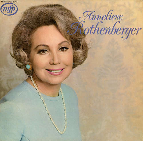 Cover Anneliese Rothenberger - Annelies Rothenberger (LP) Schallplatten Ankauf