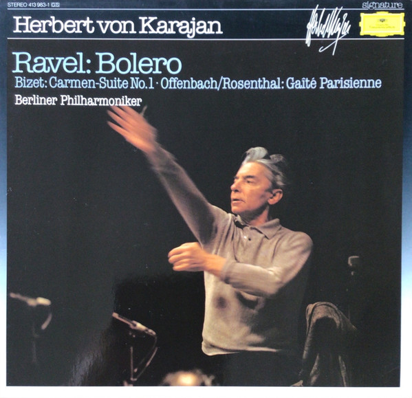 Cover Herbert von Karajan, Berliner Philharmoniker - Ravel: Bolero · Bizet: Carmen-Suite No.1 · Offenbach/Rosenthal: Gaité Parisienne (LP, Comp) Schallplatten Ankauf