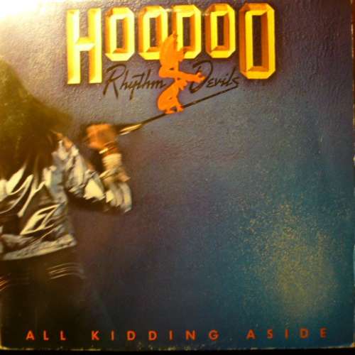 Cover Hoodoo Rhythm Devils - All Kidding Aside (LP, Album) Schallplatten Ankauf