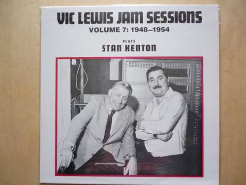 Cover Vic Lewis - Vic Lewis Jam Sessions Volume 7: 1948-1954 - Plays Stan Kenton -  (LP, Comp) Schallplatten Ankauf
