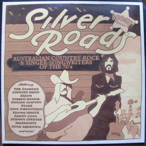 Cover Various - Boogie Presents: Silver Roads (Australian Country-Rock & Singer-Songwriters Of The 70's) (2xLP, Comp, Ltd) Schallplatten Ankauf