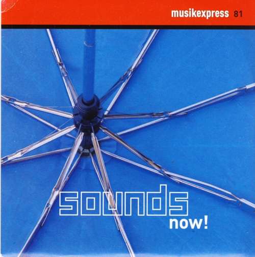 Cover Various - Musikexpress 81 - Sounds Now! (CD, Comp, Promo) Schallplatten Ankauf
