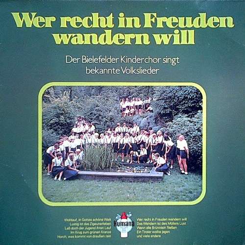 Bild Der Bielefelder Kinderchor - Wer Recht In Freuden Wandern Will (LP) Schallplatten Ankauf