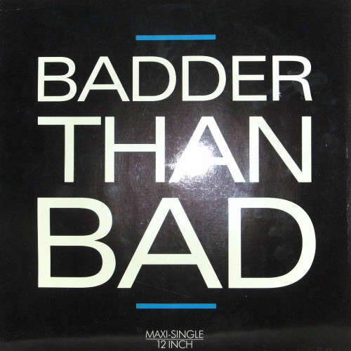 Bild Take 2 - Badder Than Bad (12, Maxi) Schallplatten Ankauf