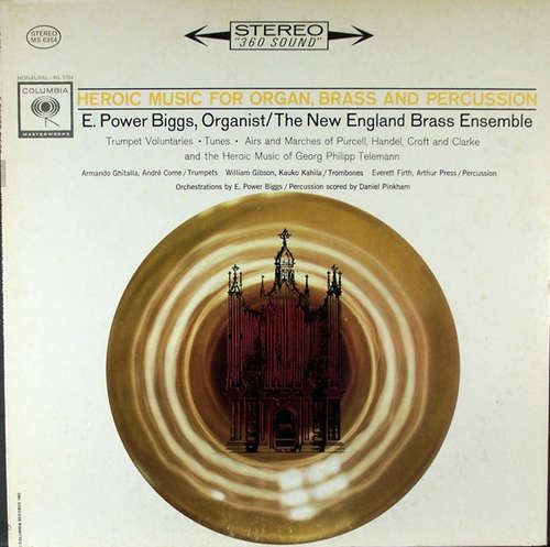 Cover E. Power Biggs, New England Brass Ensemble - Heroic Music For Organ, Brass And Percussion (LP, Album, RP) Schallplatten Ankauf