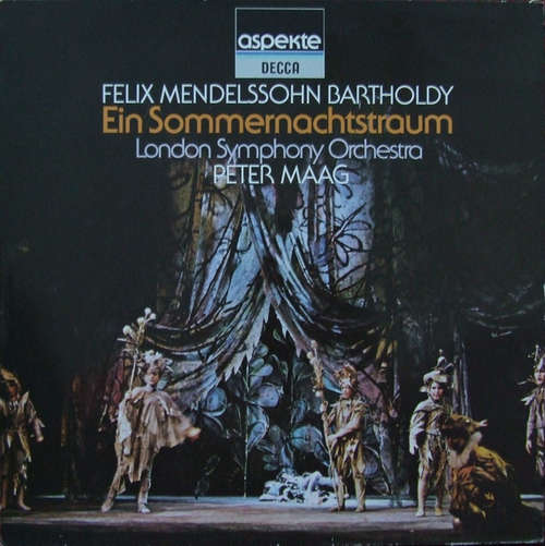 Cover Mendelssohn*, The London Symphony Orchestra, Peter Maag - Ein Sommernachtstraum (LP, Album) Schallplatten Ankauf