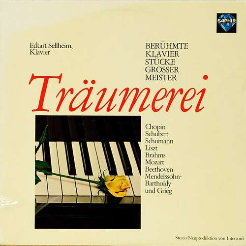 Cover Eckart Sellheim - Träumerei. Berühmte Klavierstücke Großer Meister (LP, Album) Schallplatten Ankauf