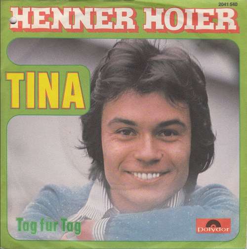 Cover Henner Hoier - Tina (7, Single) Schallplatten Ankauf