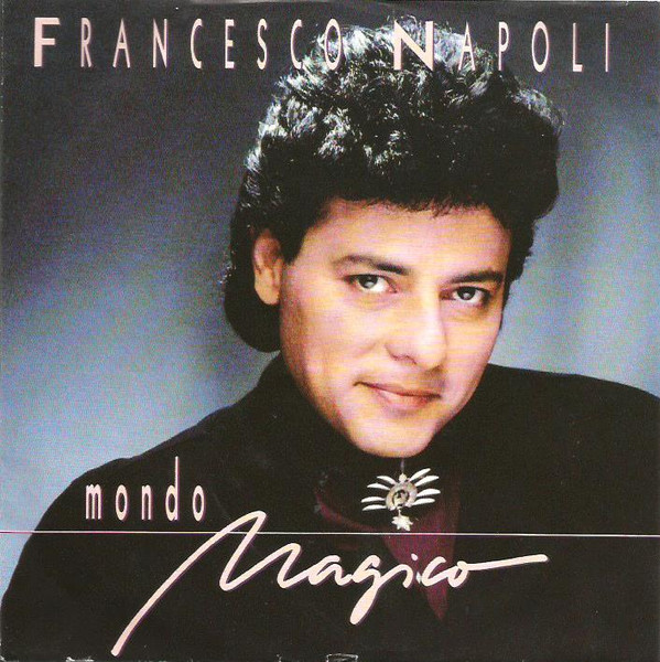 Cover Francesco Napoli - Mondo Magico (7, Single) Schallplatten Ankauf