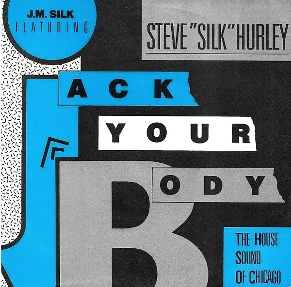 Bild J.M. Silk Featuring Steve Silk Hurley - Jack Your Body (7, Single) Schallplatten Ankauf