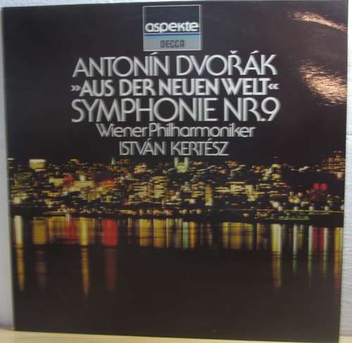 Cover Antonín Dvořák, Wiener Philharmoniker, István Kertész - Aus Der Neuen Welt Symphonie Nr. 9 (LP) Schallplatten Ankauf