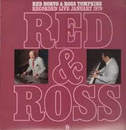 Cover Red Norvo & Ross Tompkins - Red & Ross Recorded Live January 1979 (LP, Album) Schallplatten Ankauf